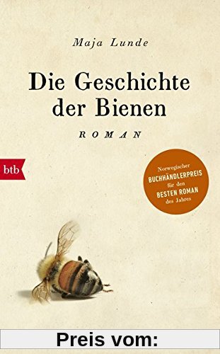 Die Geschichte der Bienen: Roman
